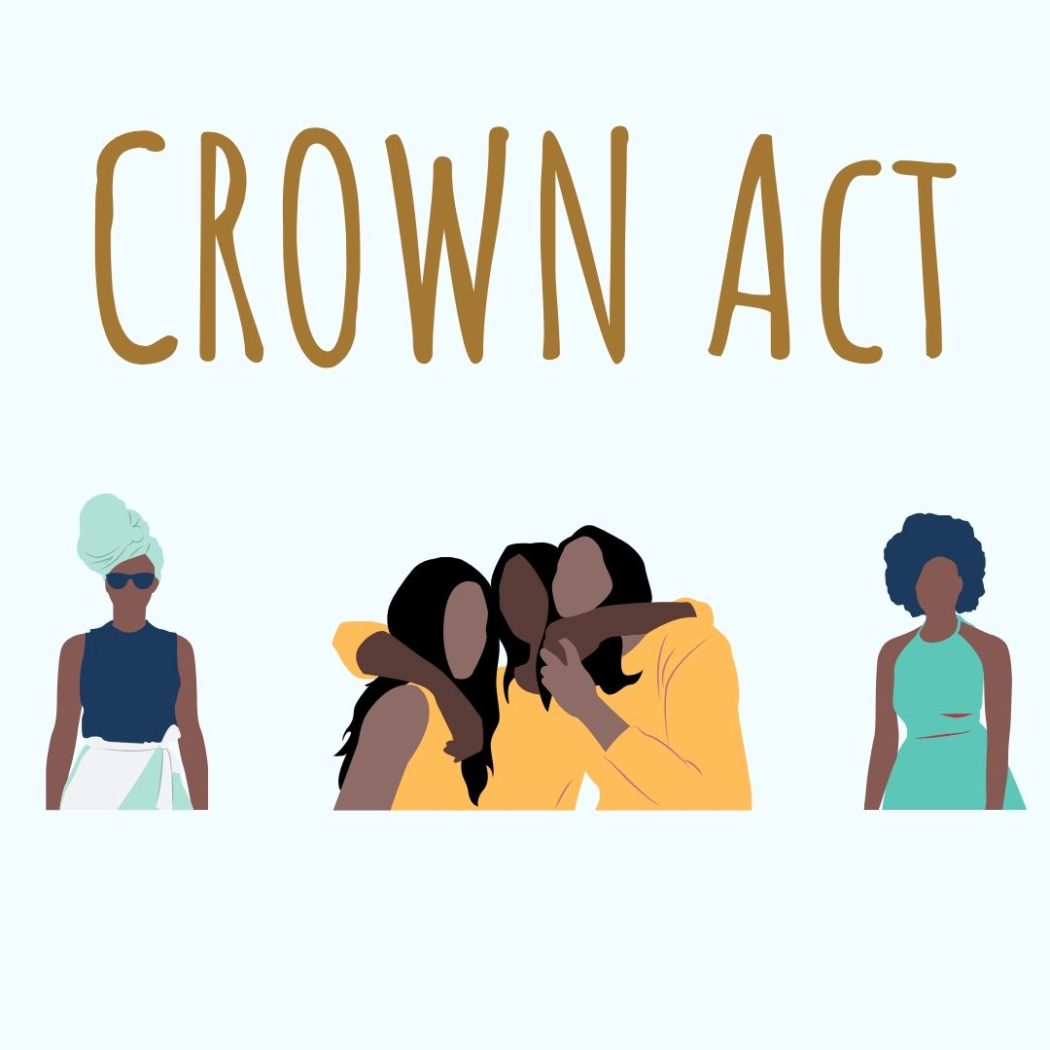 Stop Hair Discrimination Support the CROWN Act Women AdvaNCe